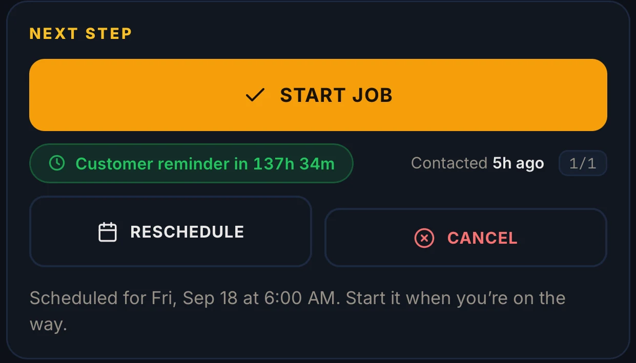 The RelayLeads Next Step card on a job: one Start Job action, a customer reminder counting down, and reschedule or cancel underneath.